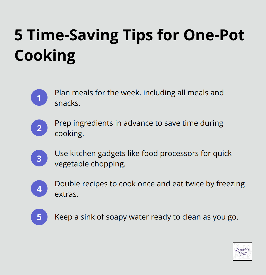 List of five time-saving tips for efficient one-pot cooking, including meal planning, ingredient prep, using kitchen gadgets, doubling recipes, and cleaning as you go. - family friendly dinner meals